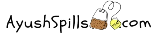 AyushSpillsTea.com