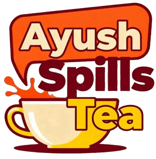 AyushSpillsTea.com
